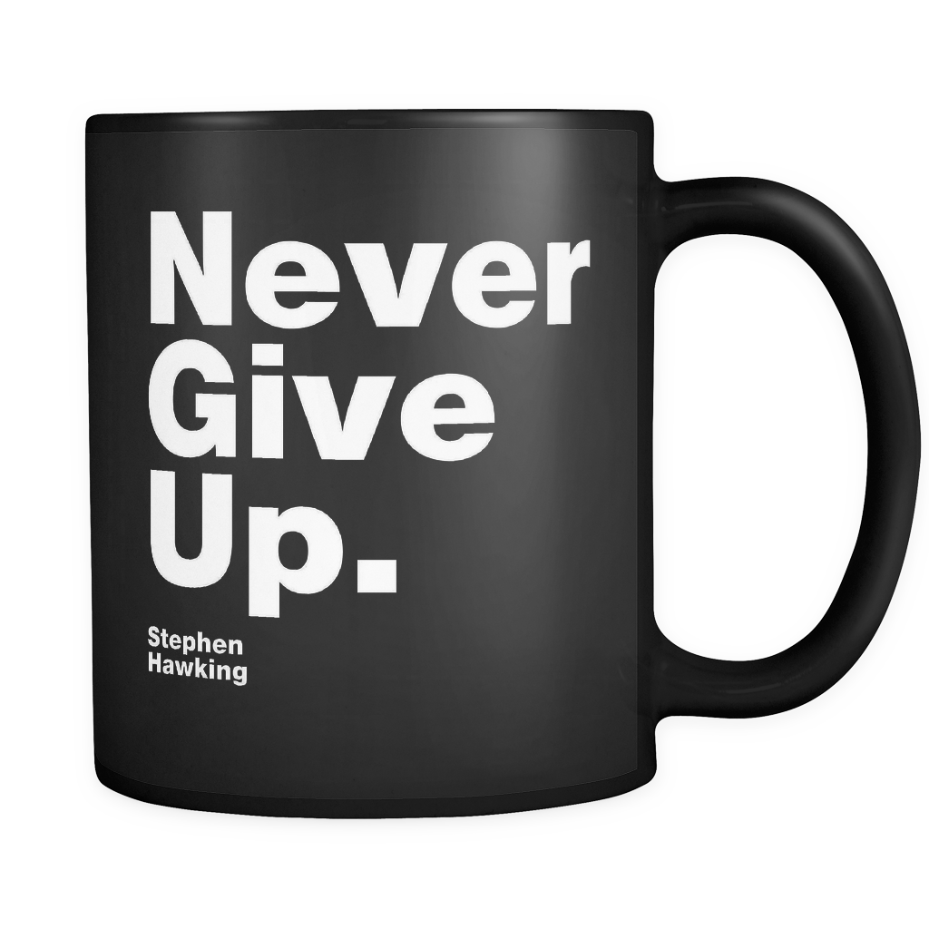 Black Mug Never Give Up S - Mug (1024x1024), Png Download