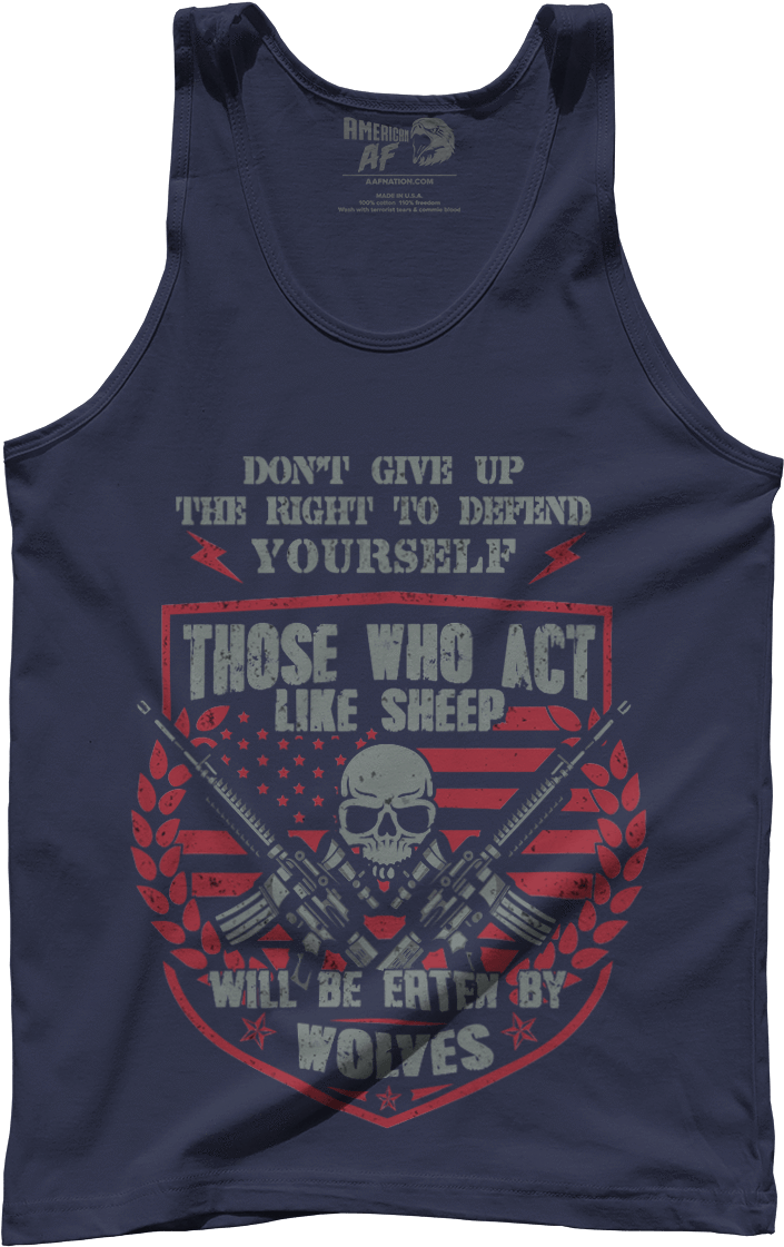 Those Who Act Like Sheep Will Be Eaten By Wolves - Active Tank (1200x1200), Png Download