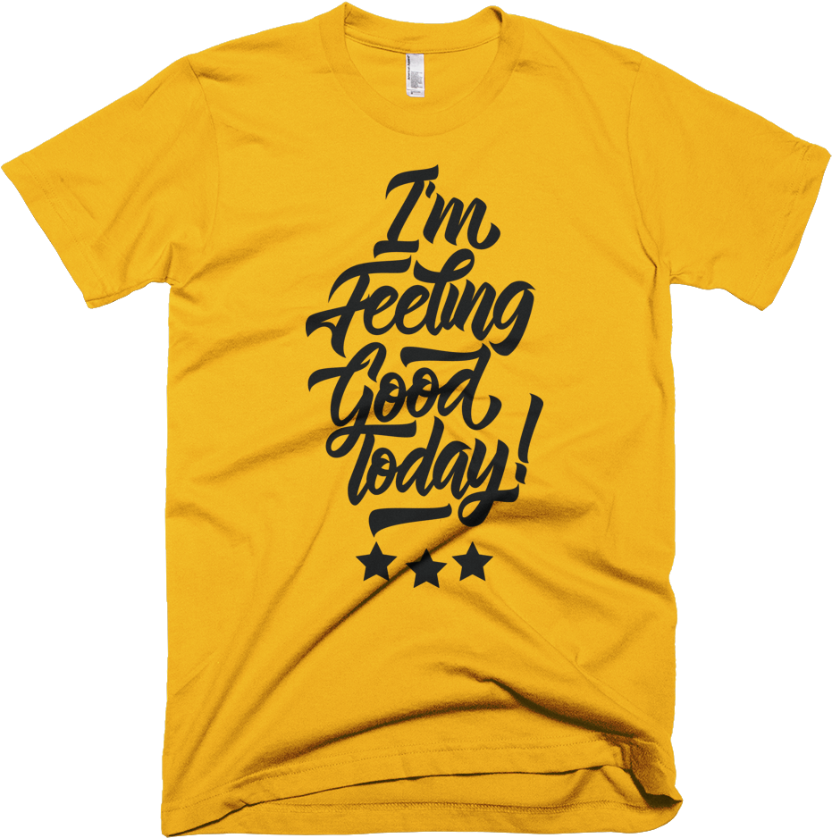 I'm Feeling Good Today T-shirt For Men With Black Design - Student Council T Shirts Frocket (1000x1000), Png Download
