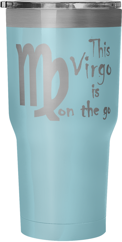 This Virgo Is On The Go 30oz Travel Cup - Mug (1024x1024), Png Download