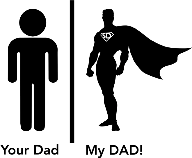 Your My Superhero The Wild Side - Your Dad My Dad (675x675), Png Download