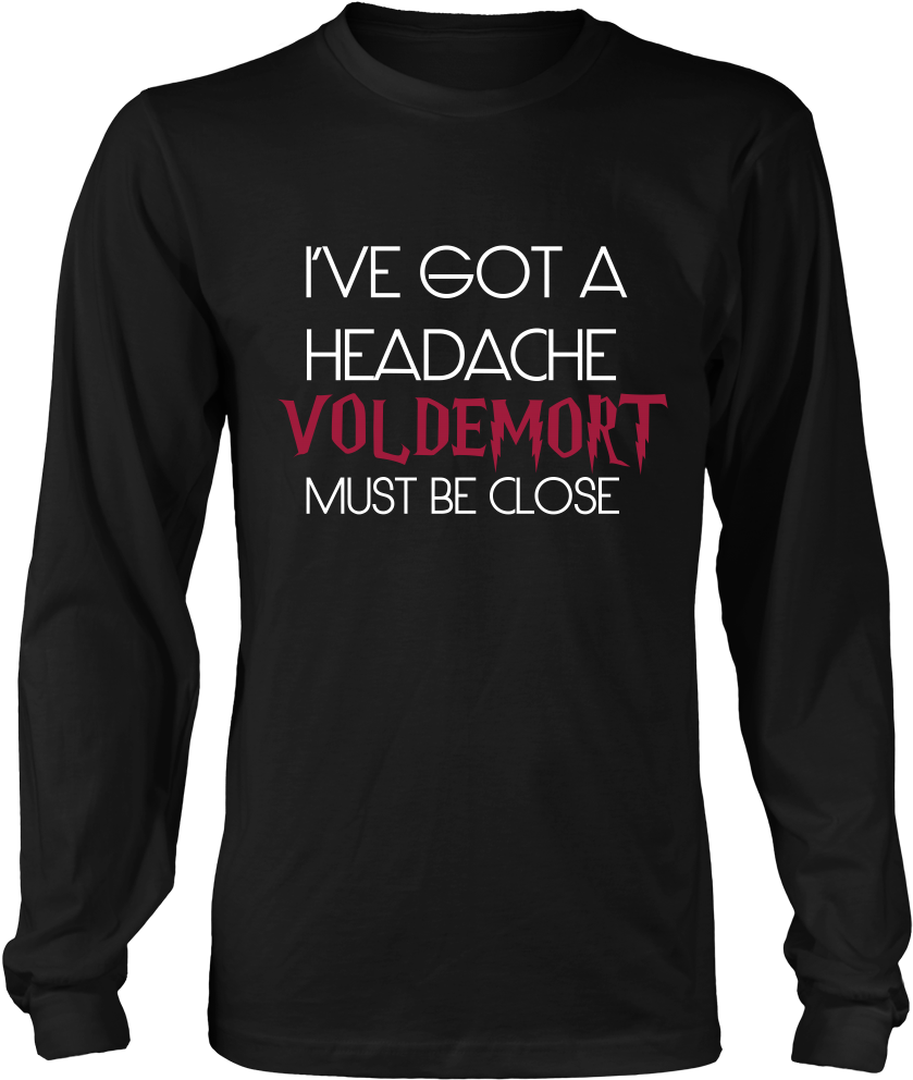 Harry Potter I've Got A Headache Voldemort Must Be - Bad Wolves T Shirt (1000x1000), Png Download