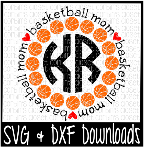 Free Basketball Mom Circle Monogram Cutting File Crafter - Poster (800x532), Png Download