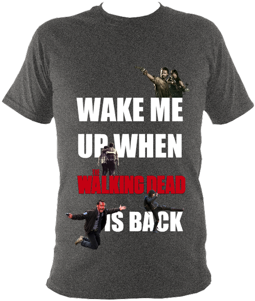 The Walking Dead 'wake Me Up When The Walking Dead - Pilatus (525x600), Png Download