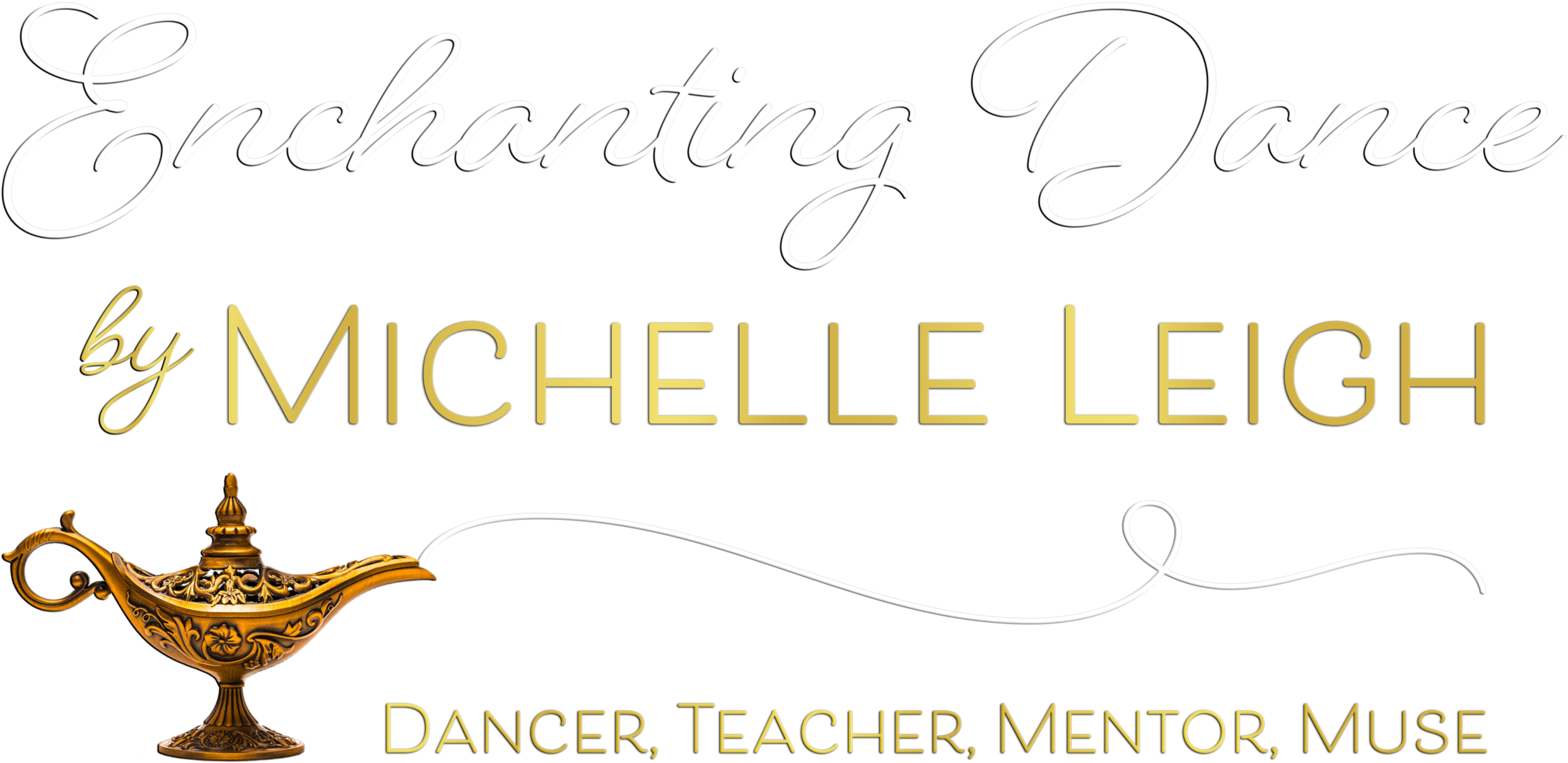 Enchanting Dance By Michelle Leigh ~ Belly Dance On - Calligraphy (2500x1218), Png Download