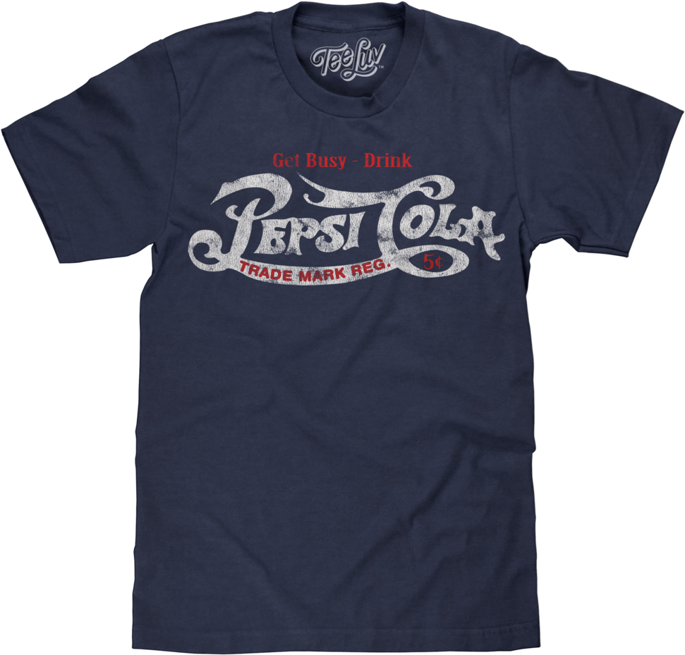 "get Busy, Drink Pepsi Cola" Classic Logo T-shirt - Dr Pepper T Shirt (999x1024), Png Download