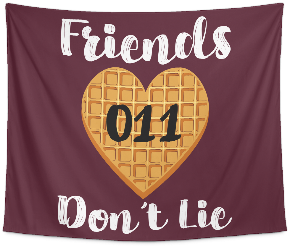 Friends Dont Lie Wall Hanging Tapestry, Gifts For Waffle - Linens (1024x1024), Png Download