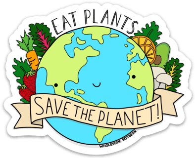 Eat Plants Sticker (463x694), Png Download