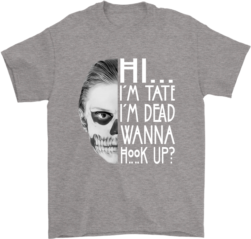Hi Im Tate Im Dead Wanna Hook Up Evan Peters Tate Langdon - Walking Dead Tshirt (1024x1024), Png Download