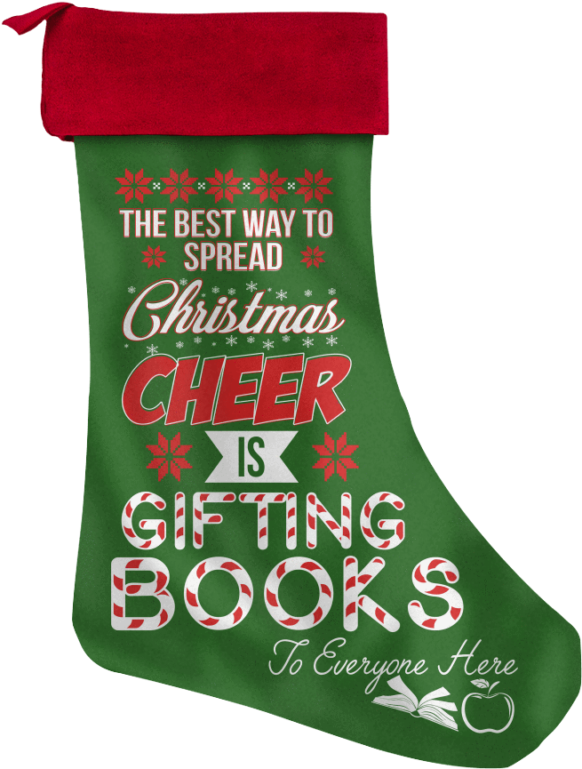 The Best Way To Spread Christmas Cheer Is Gifting Books - Christmas Stocking (1024x1024), Png Download