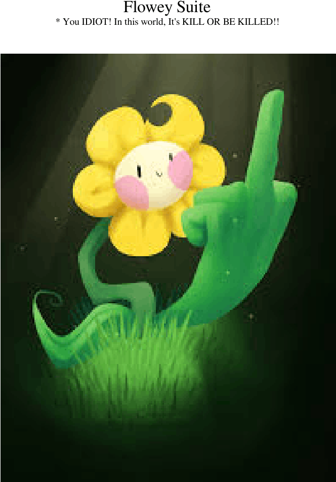 Flowey Suite Sheet Music For Flute, Clarinet, Oboe, - You Idiot Flowey (850x1100), Png Download