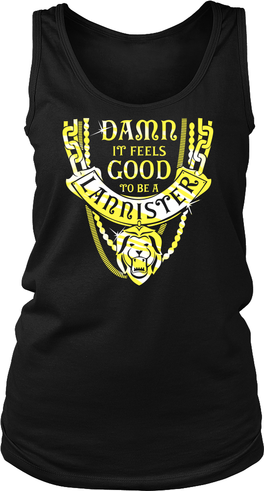 Damn It Feels Good To Be A Lannister - Good To Be A Lannister (1000x1000), Png Download