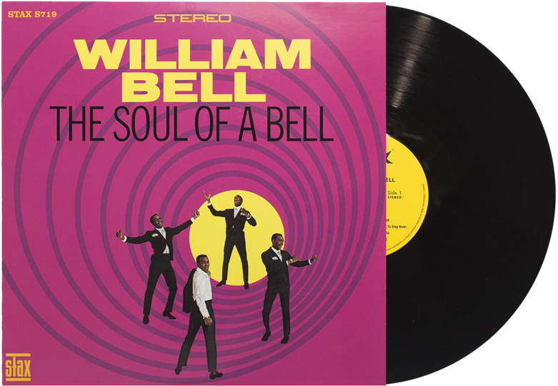 'the Soul Of A Bell' Reissue On Vinyl - William Bell Soul Of A Bell (810x540), Png Download
