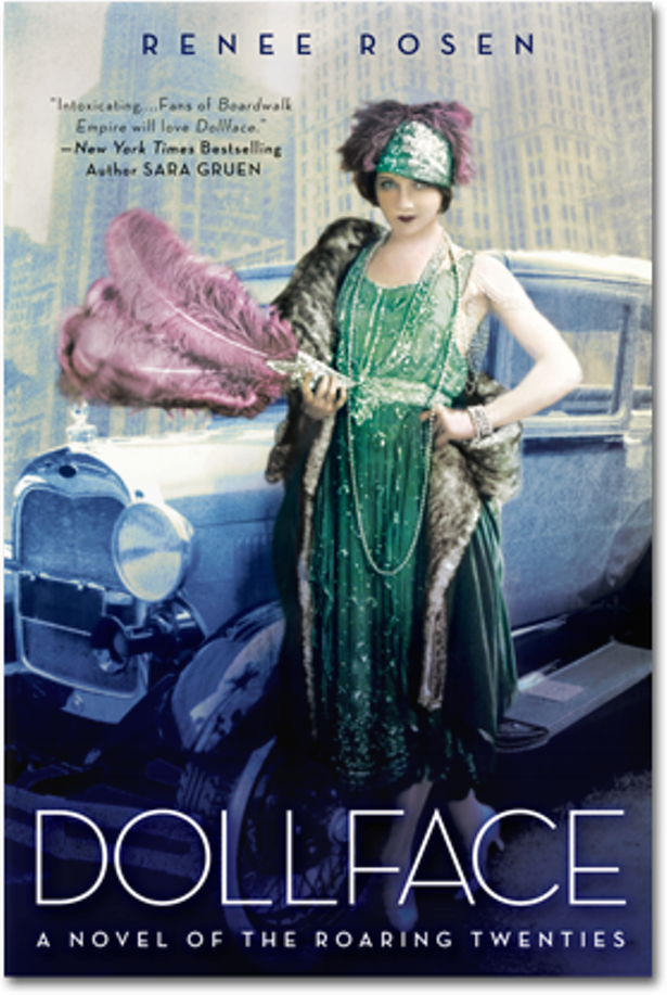 Renee Rosen's Dollface Captures Prohibition-era Chicago - Dollface Renee Rosen (615x917), Png Download