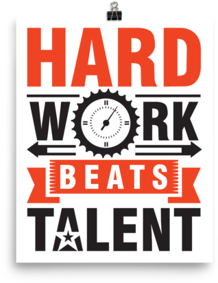 "hard Work Beats Talent" Poster - Fête De La Musique (600x600), Png Download