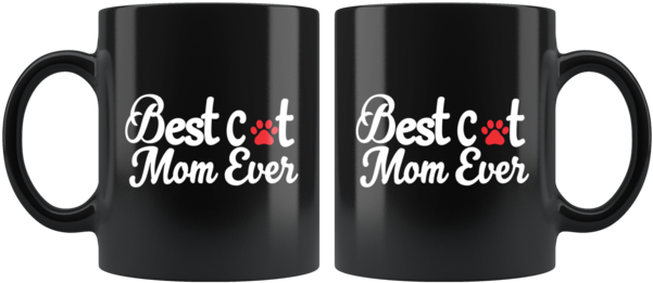 Best Cat Mom Ever With A Paw Print Coffee Mug - Mug (600x600), Png Download