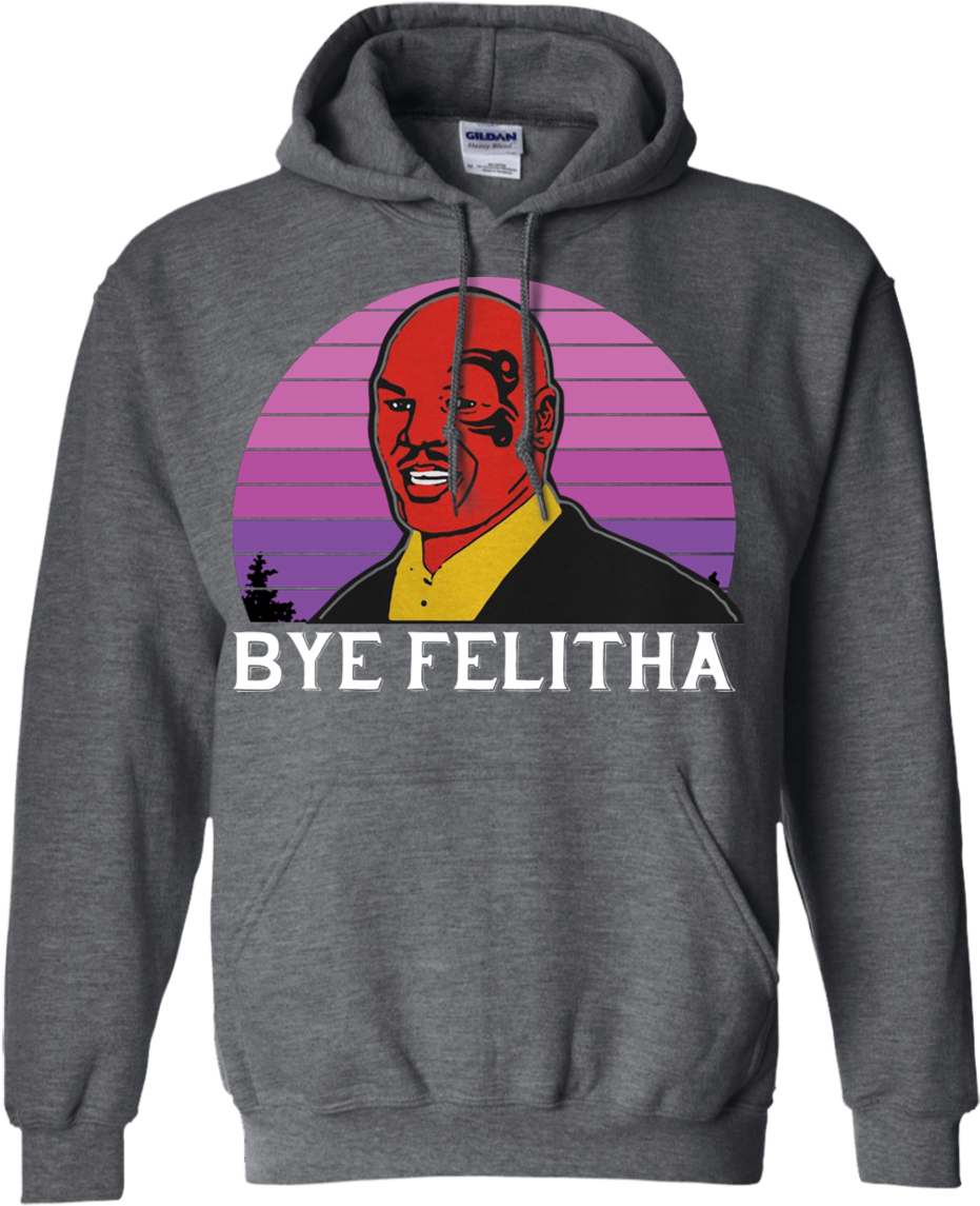 Bye Felitha Pink Retro The Best Mike Tyson Funny Meme - Sweatshirt (1155x1155), Png Download