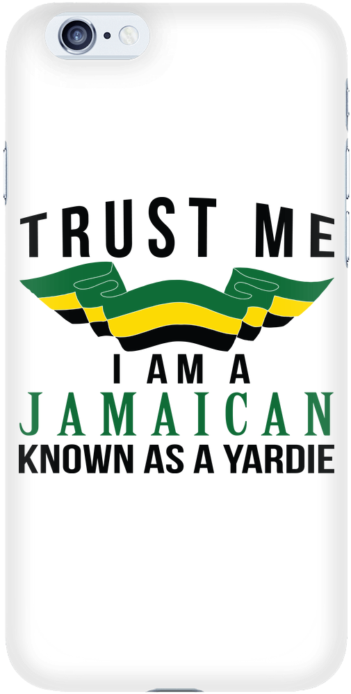 Trust Me I Am Jamaican Yardie Style Mobile Phone Case - Mobile Phone Case (1024x1024), Png Download