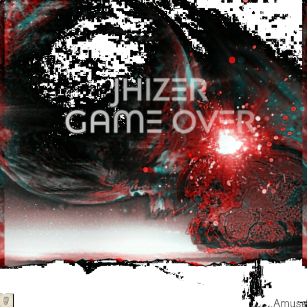 Game Over - Single Jhizer - Poster (600x600), Png Download