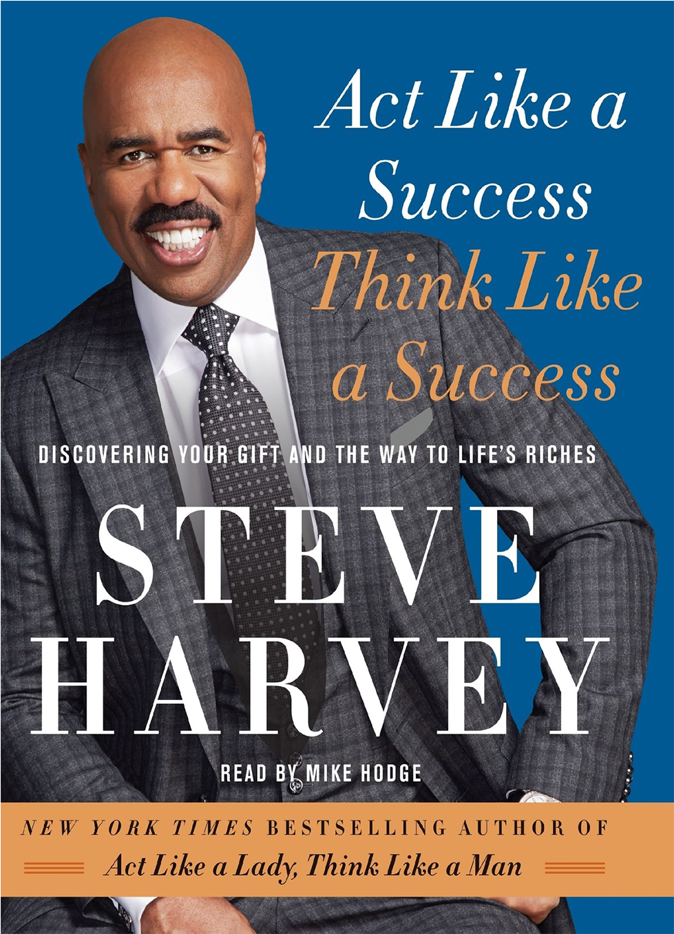 Steve Harvey Png - Act Like A Success Think Like A Success (1536x1536), Png Download