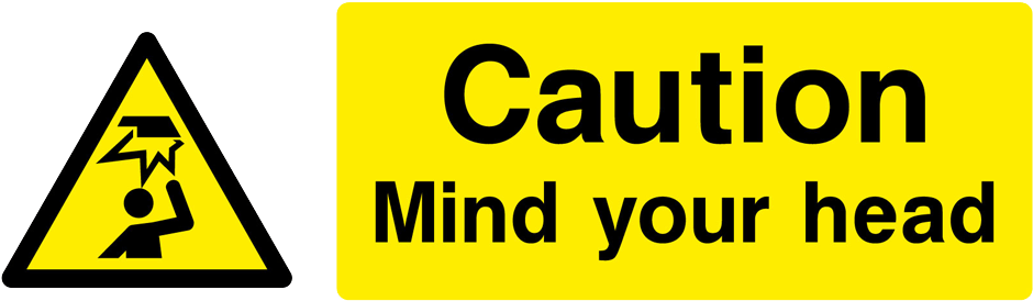 Brady Sign Mind Your Head Rp 25 X 10cm (2013779) (962x305), Png Download