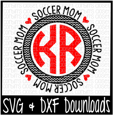 Soccer Mom Svg * Soccer Mom Circle Monogram Cut File - No Bunny Loves Me Like Jesus Svg (720x480), Png Download