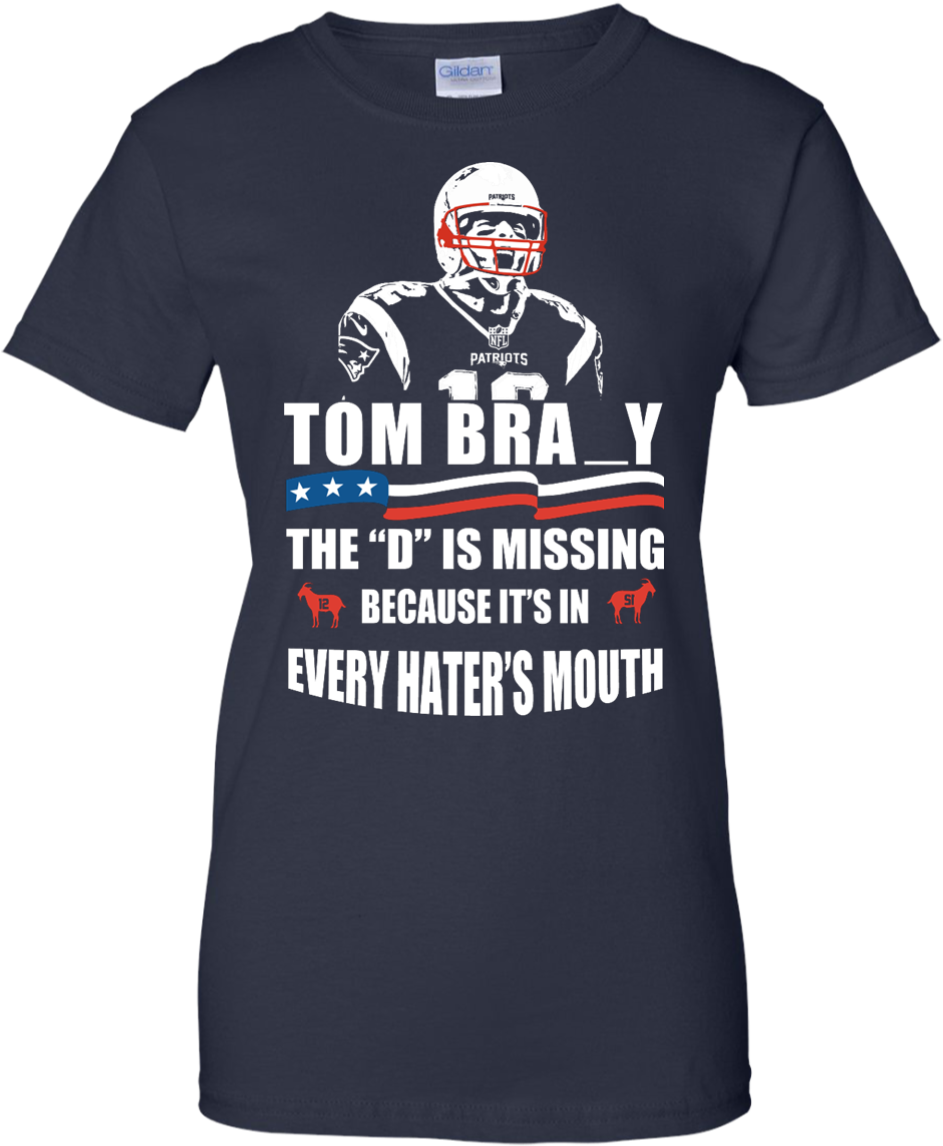 Tom Brady The D Is Missing T Shirt, Hoodies, Tank - Cheerleading Senior Night Shirts (1155x1155), Png Download