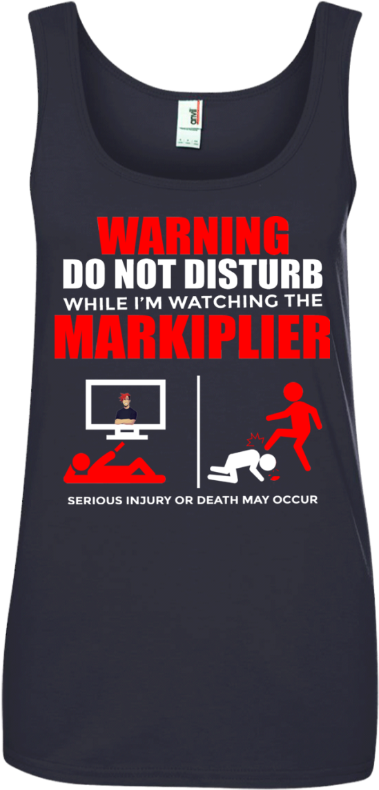Warning Do Not Disturb While I'm Watching The Markiplier - Shirt (1155x1155), Png Download