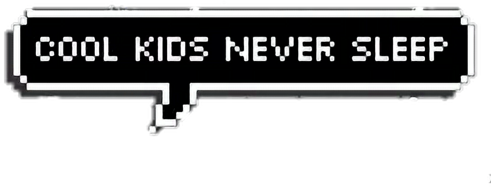 #cool #kids #never #sleep #coolkidsneversleep #balloon - Cool Kids Never Sleep Png (1024x587), Png Download