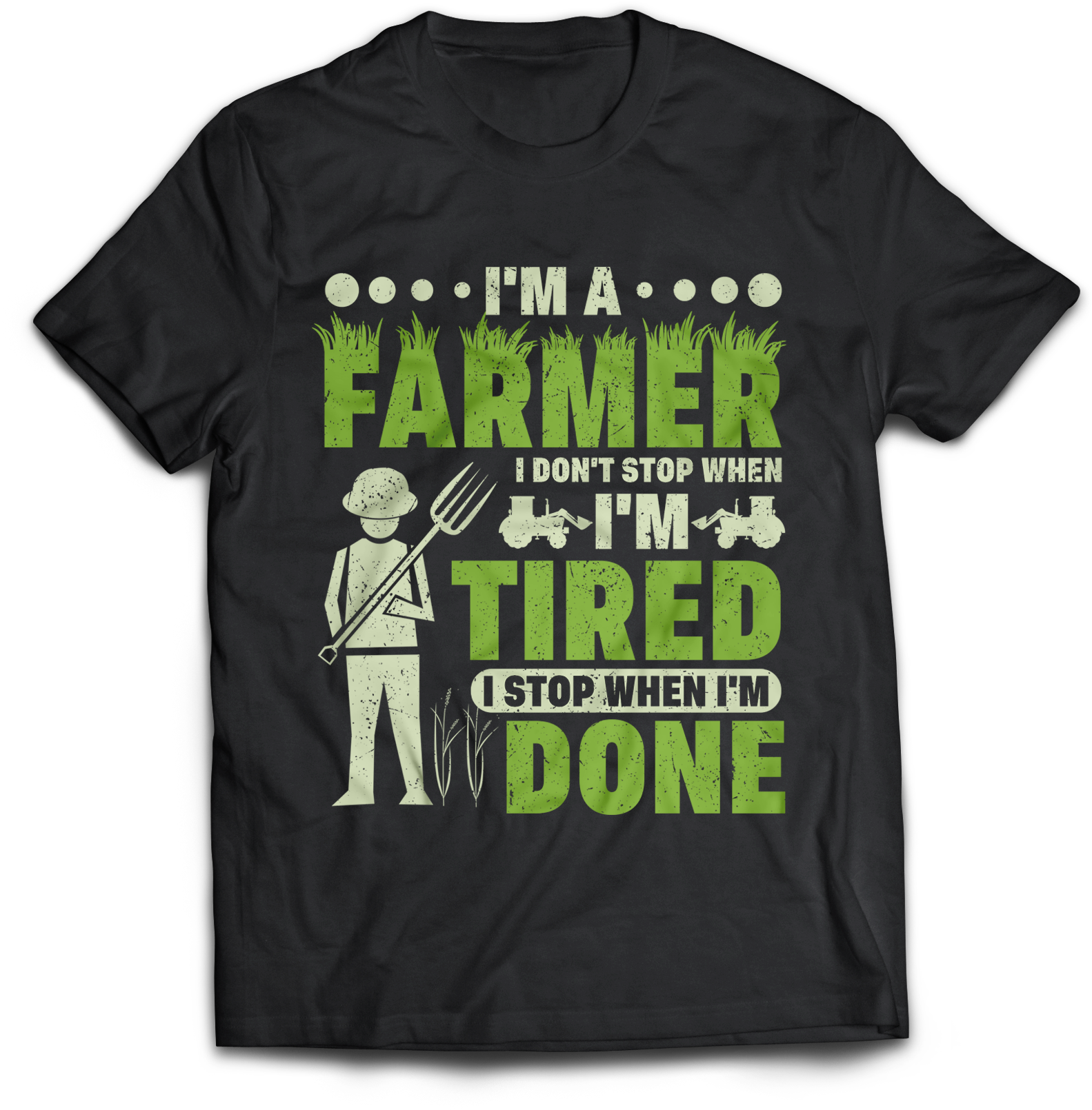 I'm A Farmer I Don't Stop When I'm Tired I Stop When - Active Shirt (1658x1728), Png Download