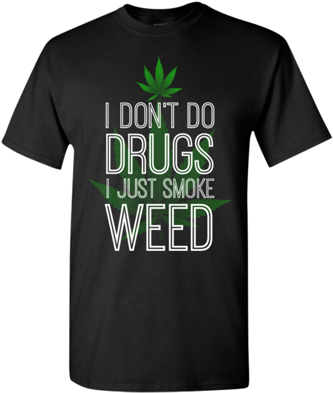 Limited Edition Stay Green **smoke Weed** Shirts & - Shirt (800x800), Png Download