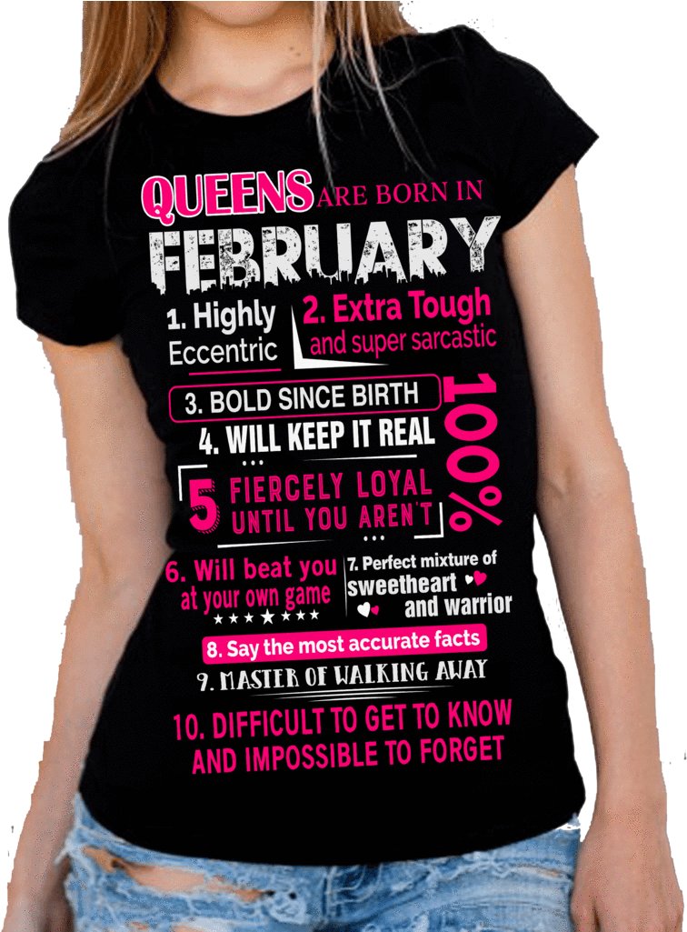 Queens Are Born In February" 10 Reasons Shirt 50% Off - Girl (900x1024), Png Download