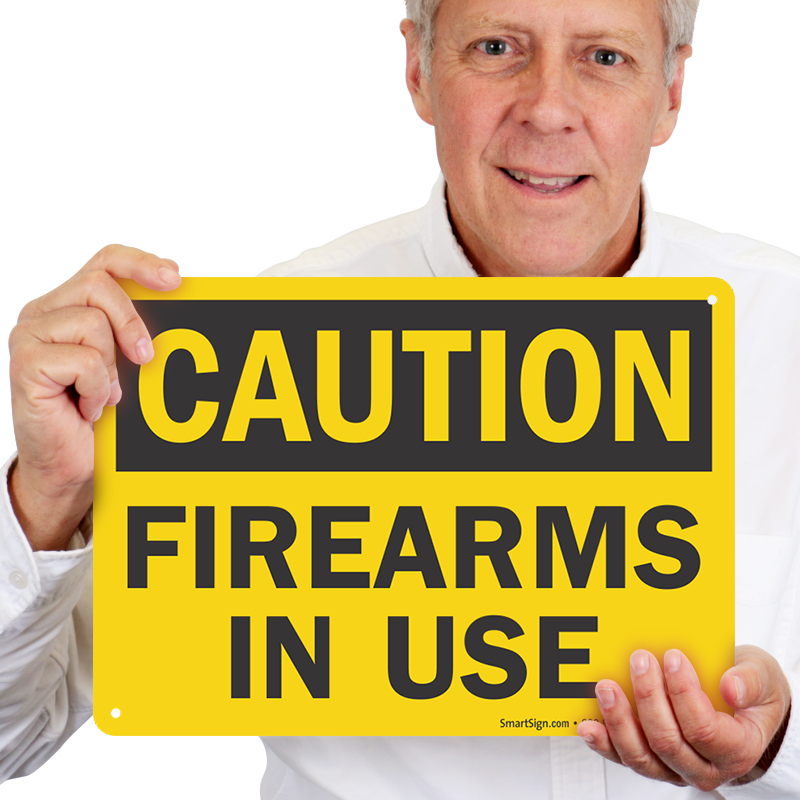 Firearms In Use Osha Caution Sign - Caution Sign (800x800), Png Download