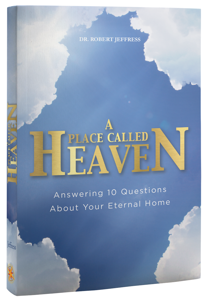 A Place Called Heaven - Place Called Heaven By Dr Robert Jeffress (750x1038), Png Download