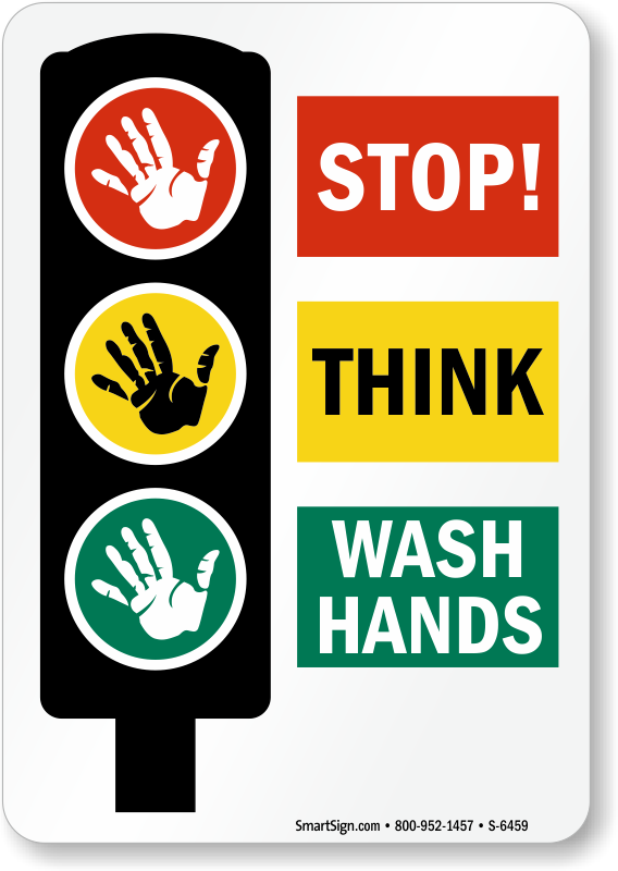 Stop Think Wash Your Hands - Hospital Hand Washing Signs (568x800), Png Download