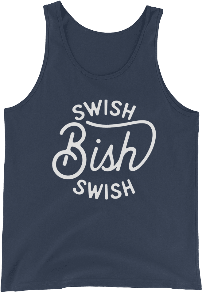 Swish Swish Bish Tank Top Swish Embassy - Swish Swish Bish (women's) (1000x1000), Png Download